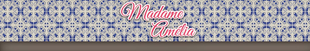 Madame AmÃ©lia ইউটিউব চ্যানেল অ্যাভাটার