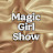 Magic Girl Show
