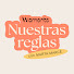 dveMF4mRZIw-channel-avatar-Nuestras Reglas Podcast and 2 more
