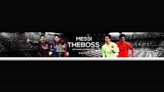 Заставка Ютуб-канала «Messi TheBoss»