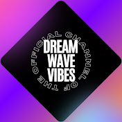 DreamWave Vibes