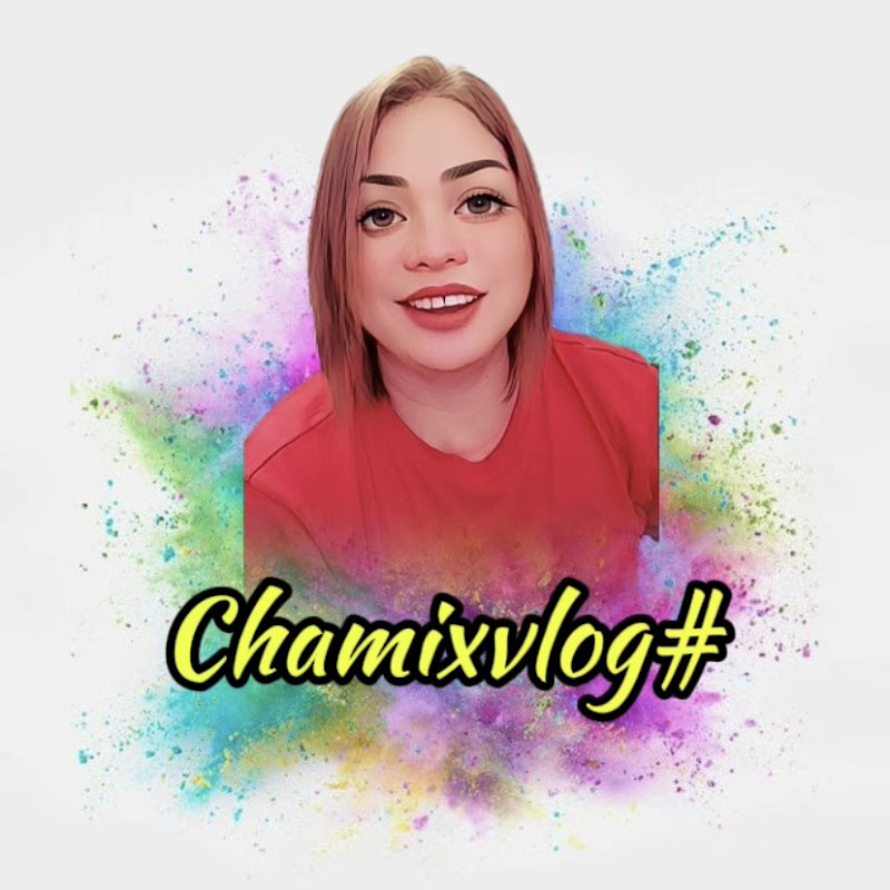 Chamixvlog#