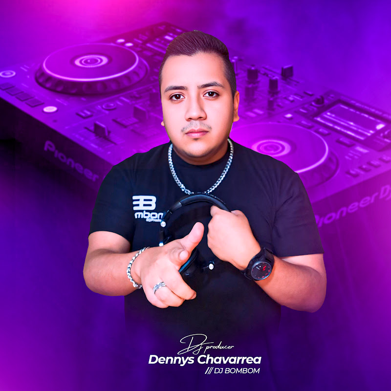 DJ Dennys Chavarrea