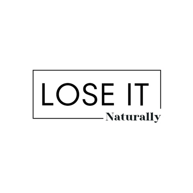 Lose It Naturally 