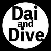 Dai and Dive