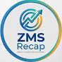 ZMS Recap 2