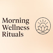 Morning Wellness Rituals