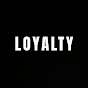 LOYALTY