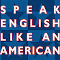 Speak English Like an American logo