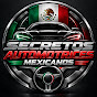 Secretos Automotrices Mexicanos