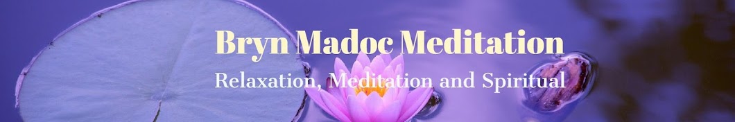 Bryn Madoc Meditation YouTube channel avatar