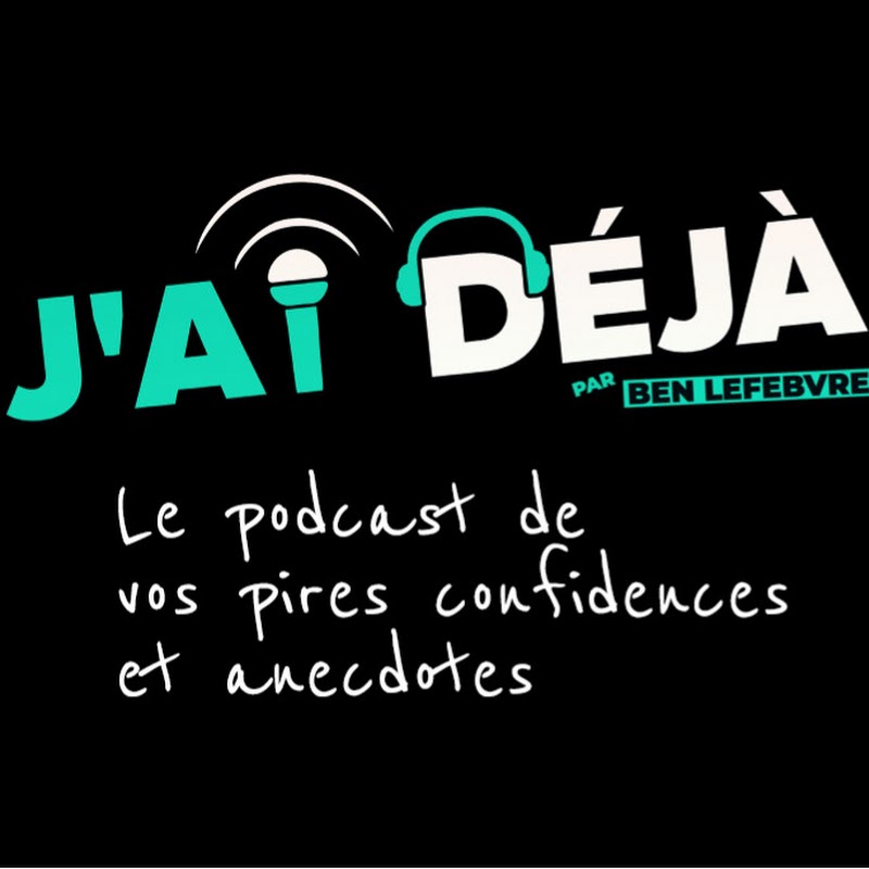 Podcast J'ai Déjà