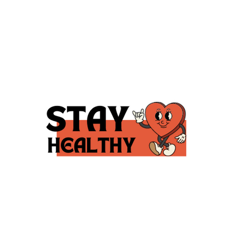Stay Healthy