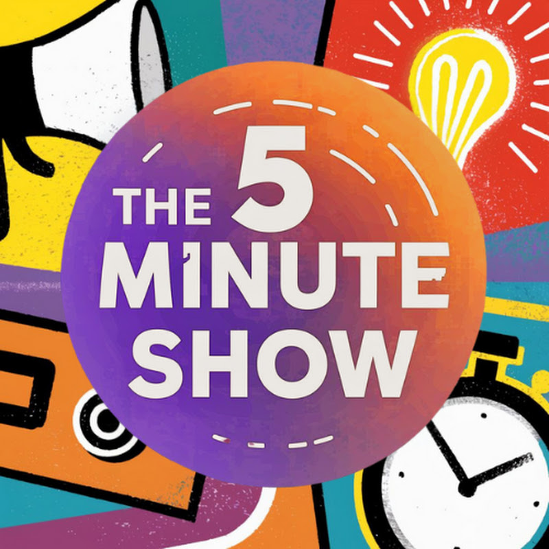 The 5 Minute Show