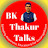 BKThakur Talks 