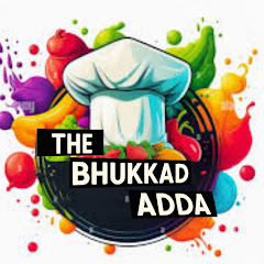 The Bhukkad Adda