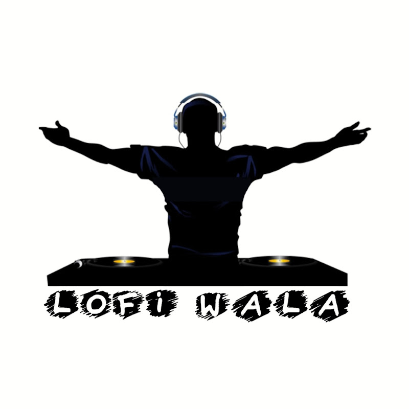 LOFI WALA