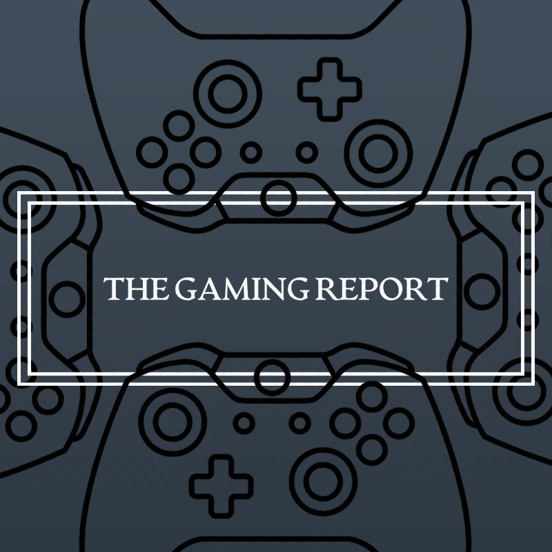 THE GAMING REPORT
