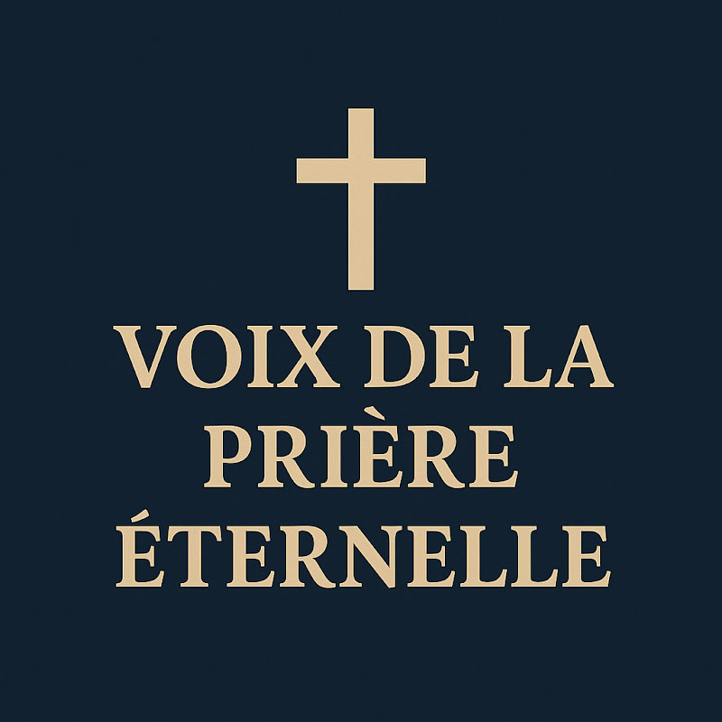 Voix de la Priere Eternelle