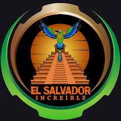 El Salvador Increíble