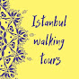   Istanbul walking tours