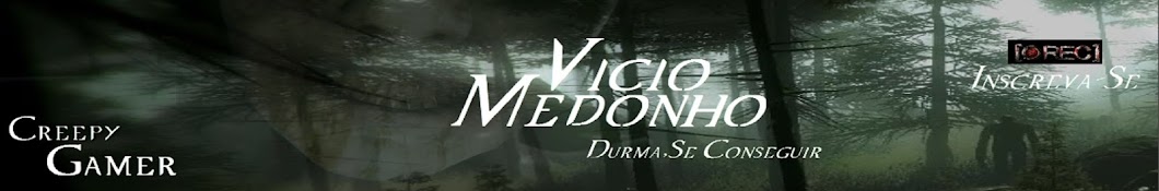 Vicio Medonho YouTube channel avatar