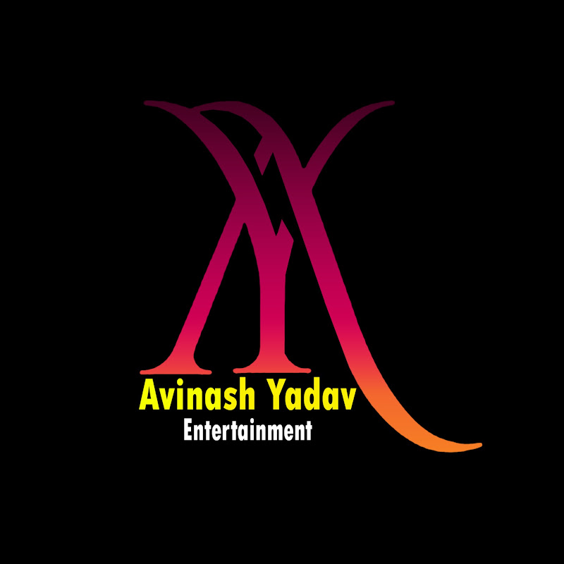 Avinash Yadav Entertainment