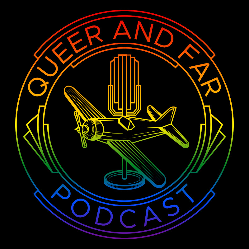 Queer And Far Podcast