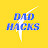 Dad Hacks