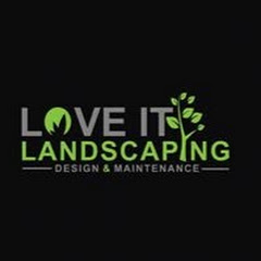 Love It Landscaping | Transforming Outdoor Spaces