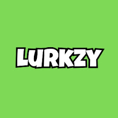 Lurkzy