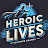 Heroic Lives