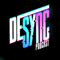 Desync Podcast