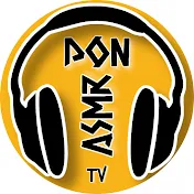 DON ASMR TV