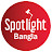 Spotlight Bangla
