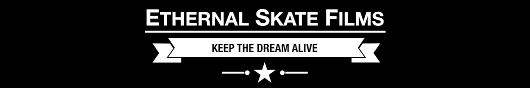 Ethernal Skate Films YouTube channel avatar