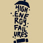 High Energy Failures