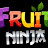 @FRUITNINJA-hc3dx