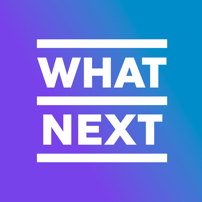 What Next? Net Worth & Earnings (2024)