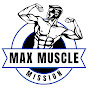 Max Muscle Mission logo