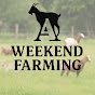 Weekend Farming YouTube Channel