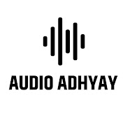 AUDIO ADHYAY