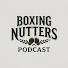 azm7-8llz0k-channel-avatar-Boxing Nutters Podcast
