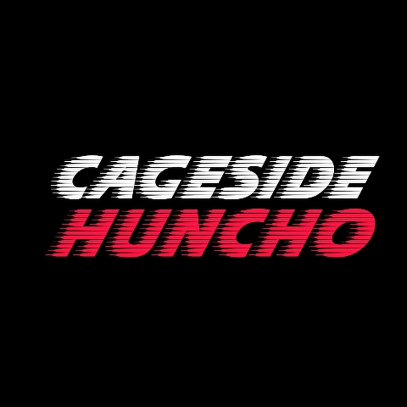 Cageside Huncho