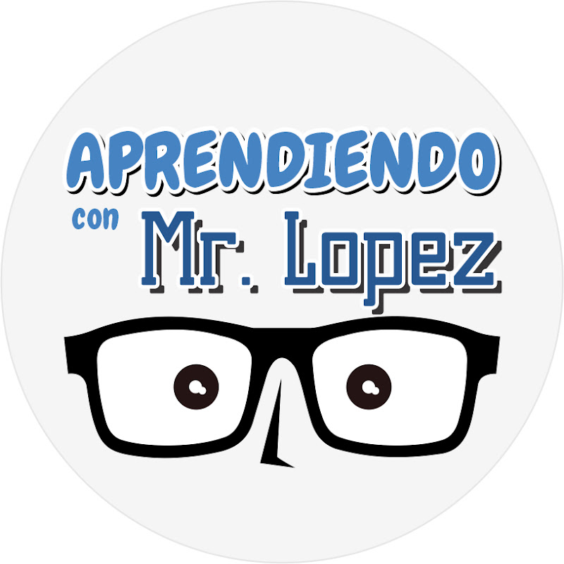 Aprendiendo con Mr. Lopez