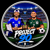 Project 90 | A Soccer Podcast
