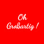 Oh Großartig !  Avatar