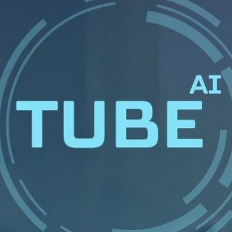 AI tube