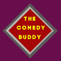 The Comedy Buddy