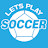 Let's Play Soccer 렛플싸